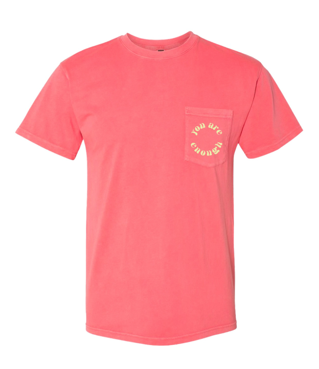 You Are Enough Tee