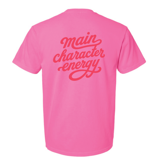 Main Character Energy Tee
